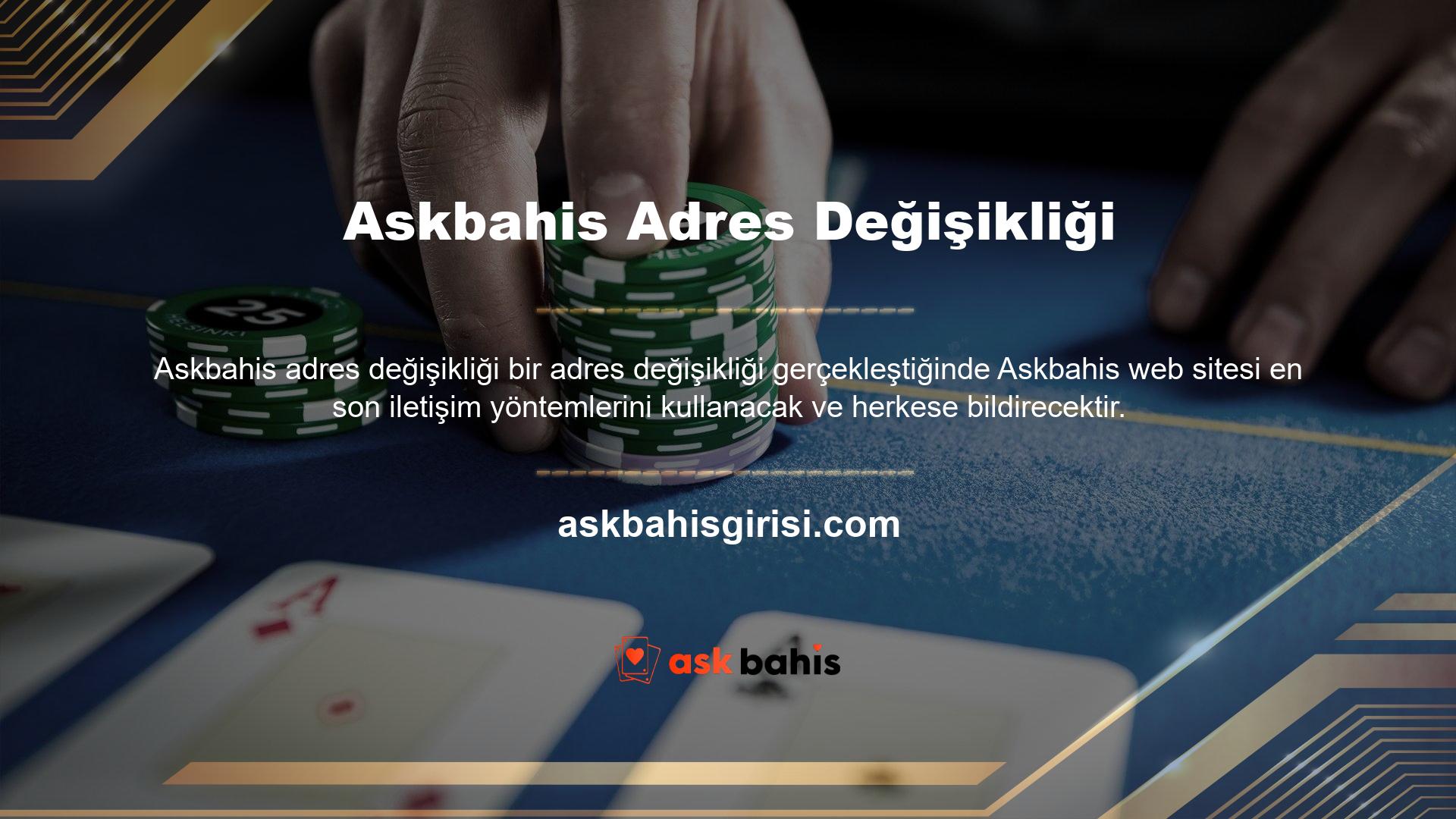 Askbahis yeni adresine kim bilgilendirilecek? Hesabınıza giriş yapmakta ve giriş adresinizi değiştirmekte zorlandığınızda her zaman öncelik verilecek